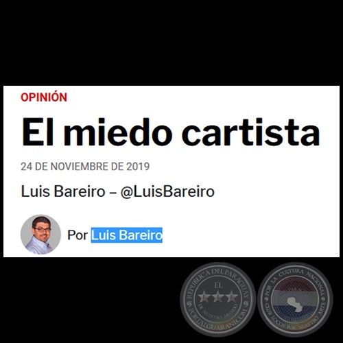 EL MIEDO CARTISTA - Por LUIS BAREIRO - Domingo, 24 de Noviembre de 2019